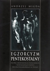 Egzorcyzm pentekostalny - Andrzej Migda - oprawa twarda