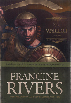 The Warrior Sons of Encouragement A Novella - Francine Rivers