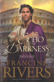 An Echo in the Darkness - Francine Rivers