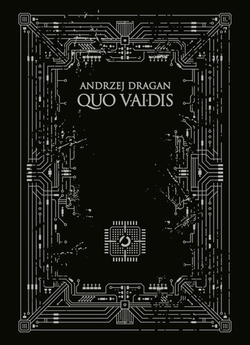 Quo Vaidis - Andrzej Dragan - oprawa miękka