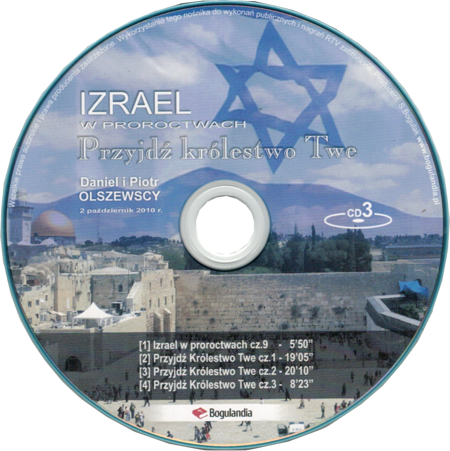 Izrael w proroctwach  Przyjdź królestwo Twe - Piotr i Daniel Olszewski - 4xCD