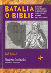 Batalia o Biblię - Rod Bennett - oprawa twarda