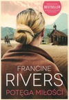 Potęga miłości - Francine Rivers - oprawa miękka