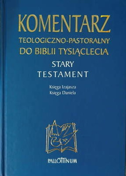 Komentarz teologiczno-pastoralny do Biblii Tysiąclecia ST Tom 6