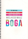 Zeszyt Mój dziennik - Nie mów Bogu, że masz duży problem, powiedź problemowi jak Wielkiego masz Boga
