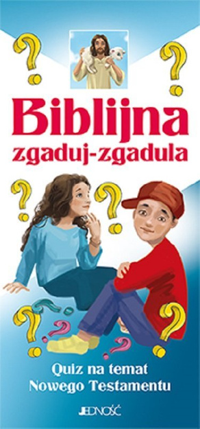 Biblijna zgaduj-zgadula. Quiz na temat Nowego Testamentu