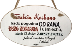 Tabliczka drewniana - Babciu Kochana bądź pogodna od rana... - owalna