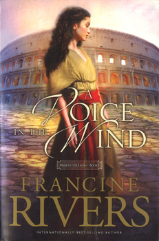 A Voice in the Wind - Francine Rivers