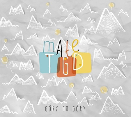 Małe TGD - Góry do góry - CD