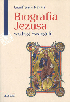 Biografia Jezusa według Ewangelii - Gianfranco Ravasi