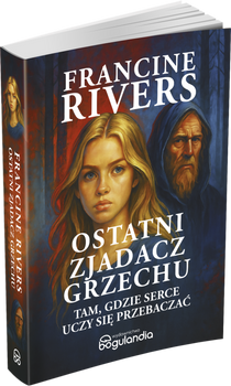 Ostatni zjadacz grzechu 2025 - Francine Rivers - oprawa miękka