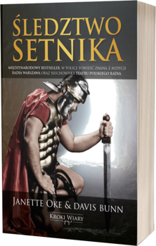 Śledztwo Setnika cz. 1 Kroki wiary - Janette Oke i Davis Bunn - wyd.2 - oprawa miękka