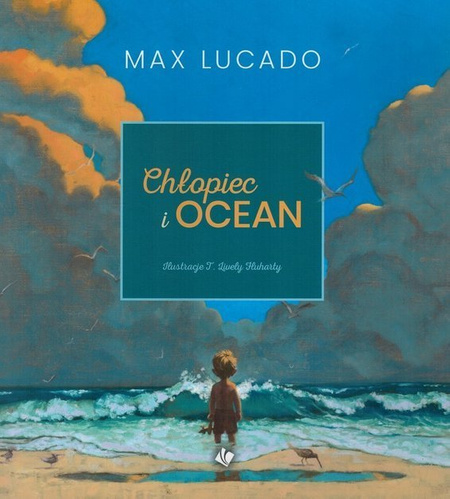 Chłopiec i ocean - Max Lucado - oprawa miękka