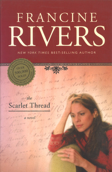The Scarlet Thread - Francine Rivers