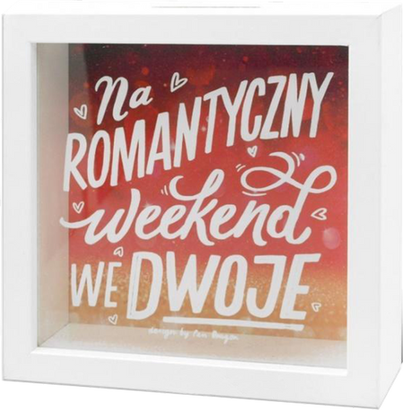 Skarbonka - Na romantyczny weekend we dwoje