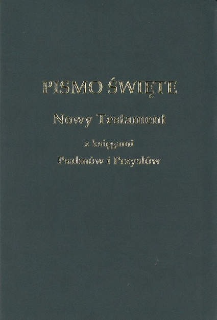 Nowy Testament z księgami Psalmów i Przysłów UBG - oprawa PU ekoskóra morska