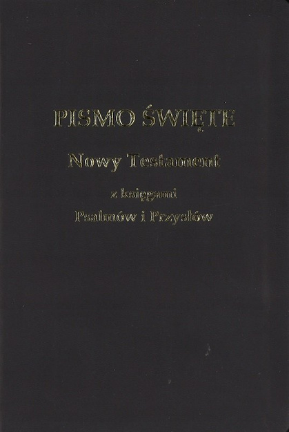 Nowy Testament z księgami Psalmów i Przysłów UBG - oprawa PU ekoskóra czarna