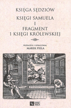 Księga Sędziów Księgi Samuela i fragment 1 Księgi Królewskiej