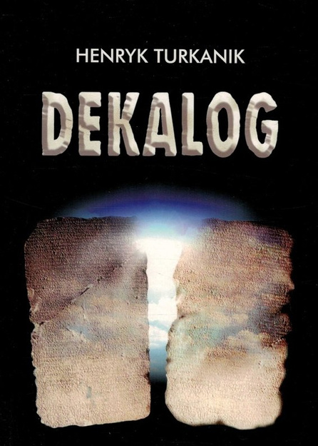 Dekalog - Henryk Turkanik - oprawa miękka