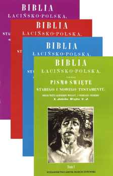 Biblia łacińsko-polska czyli Pismo Święte Starego i Nowego Testamentu Wulgata tom I-IV - św Hieronim / ks Jakub Wujek - oprawa miękka