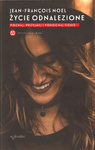 Życie odnalezione - Jean-Francois Noel - oprawa miękka