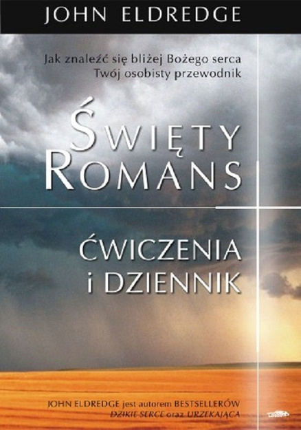 Święty romans PAKIET - John Eldredge - oprawa miękka