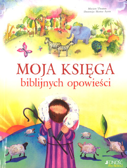 Moja księga biblijnych opowieści - oprawa twarda