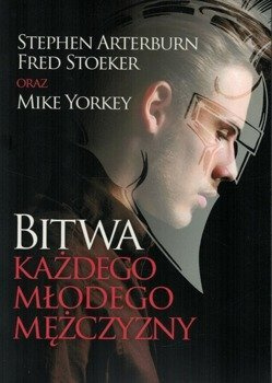 Bitwa każdego młodego mężczyzny - Stephen Arterburn, Fred Stoeker, Mark Yorkey - oprawa miękka