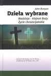 Dzieła wybrane - Nadzieja - klejnot Boży - Życie chrześcijańskie - John Bunyan
