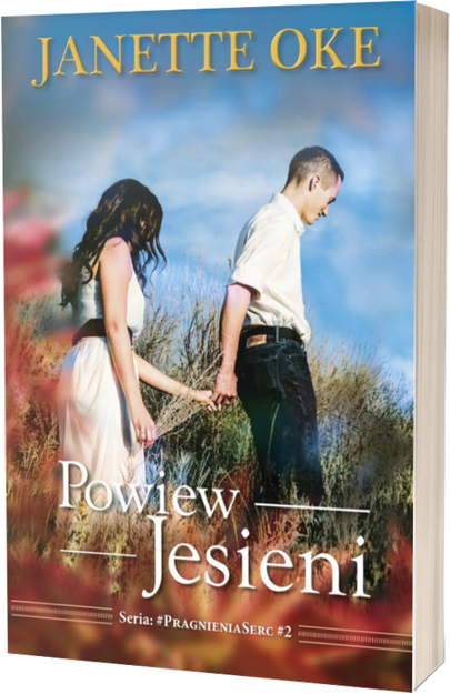 Powiew jesieni tom 2 seria: Pragnienia Serc - Janette Oke - oprawa miękka