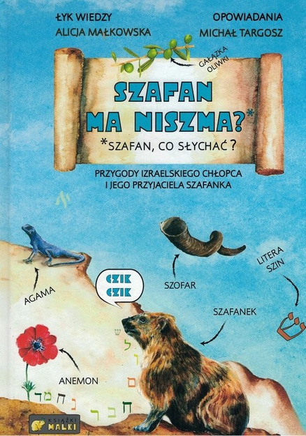 Szafan ma niszma? Przygody Izraelskiego chłopca i jego przyjaciela szafanka