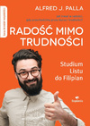 Radość mimo trudności - Alfred J. Palla - oprawa miękka