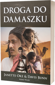 Droga do Damaszku cz. 3 Kroki wiary - Janette Oke i Davis Bunn - oprawa miękka