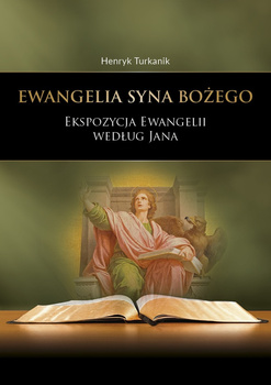 Ewangelia Syna Bożego - Henryk Turkanik - oprawa miękka