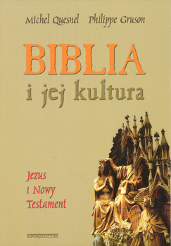 Biblia i jej kultura Stary Testament - Michel Quesnel, Philippe - oprawa twarda