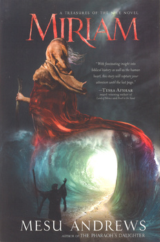 Miriam - Mesu Andrews