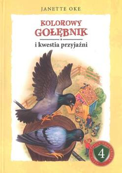 Kolorowy Gołębnik i kwestia przyjaźni - Janette Oke - oprawa twarda