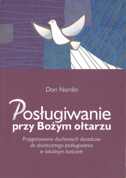 Posługiwanie przy Bozym ołtarzu - Don Nordin - oprawa miękka