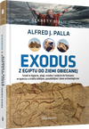Sekrety Biblii - Exodus z Egiptu do Ziemi Obiecanej - Alfred J. Palla - oprawa twarda
