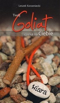 Twój Goliat czeka na Ciebie - Leszek Korzeniecki - oprawa miękka