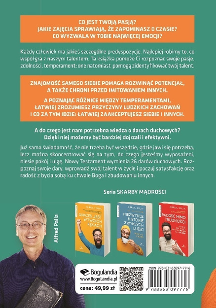 Poznaj siebie i zrozum innych. Rozpoznaj swoją osobowość, temperament i dary duchowe - Alfred J. Palla - oprawa miękka