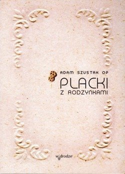 Placki z rodzynkami - Adam Szustak - książka z CD/MP3