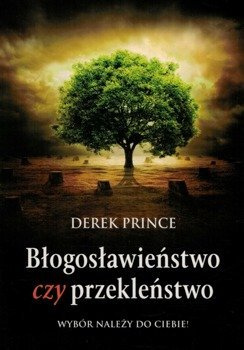 Błogosławieństwo czy przekleństwo wyd. II - Derek Prince - oprawa miękka