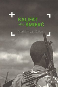 Kalifat albo śmierć - Marhjon van Dalen - oprawa miękka