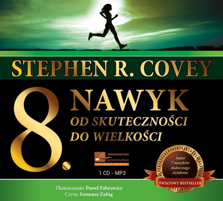 7 nawyków skutecznego działania. 8 nawyków od skuteczności do wielkości. Przywództwo skoncentrowane na zasadach - Stephen R. Covey - Audiobook 3xCD/MP3