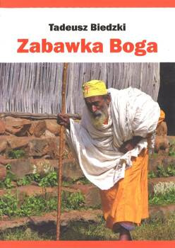 Zabawka Boga - powieść sensacyjno-historyczna na faktach