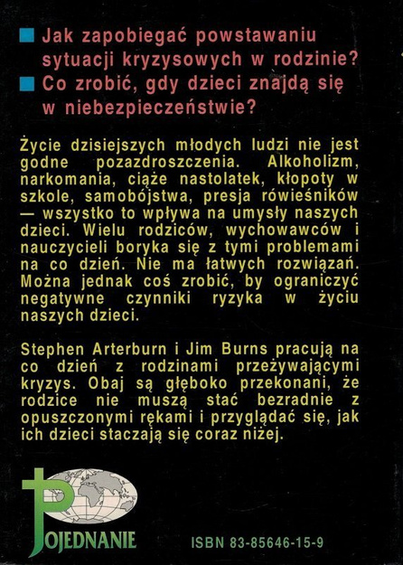 Gdy miłość nie wystarcza Poradnik dla Rodziców - Stephen Arterburn, Jim Burns