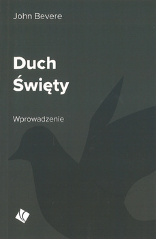 Duch Święty. Wprowadzenie - John Bevere - oprawa miękka