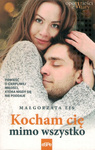 Kocham cię mimo wszystko - Małgorzata Lis - oprawa miękka