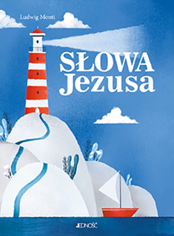 Słowa Jezusa - Ludwig Monti - oprawa twarda